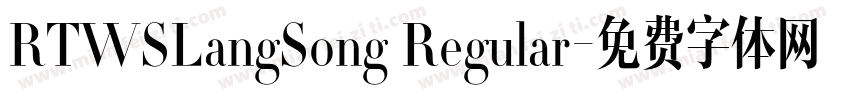 RTWSLangSong Regular字体转换